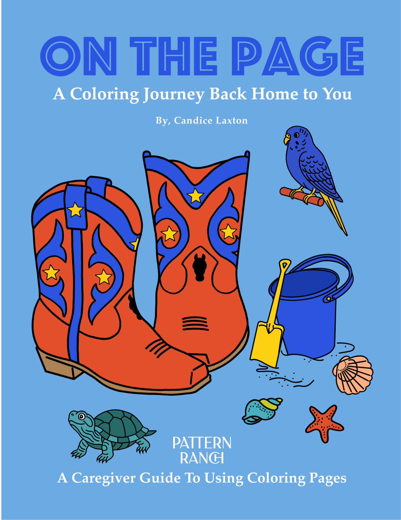 ON THE PAGE: A Coloring Journey Back Home To You -- Digital Download