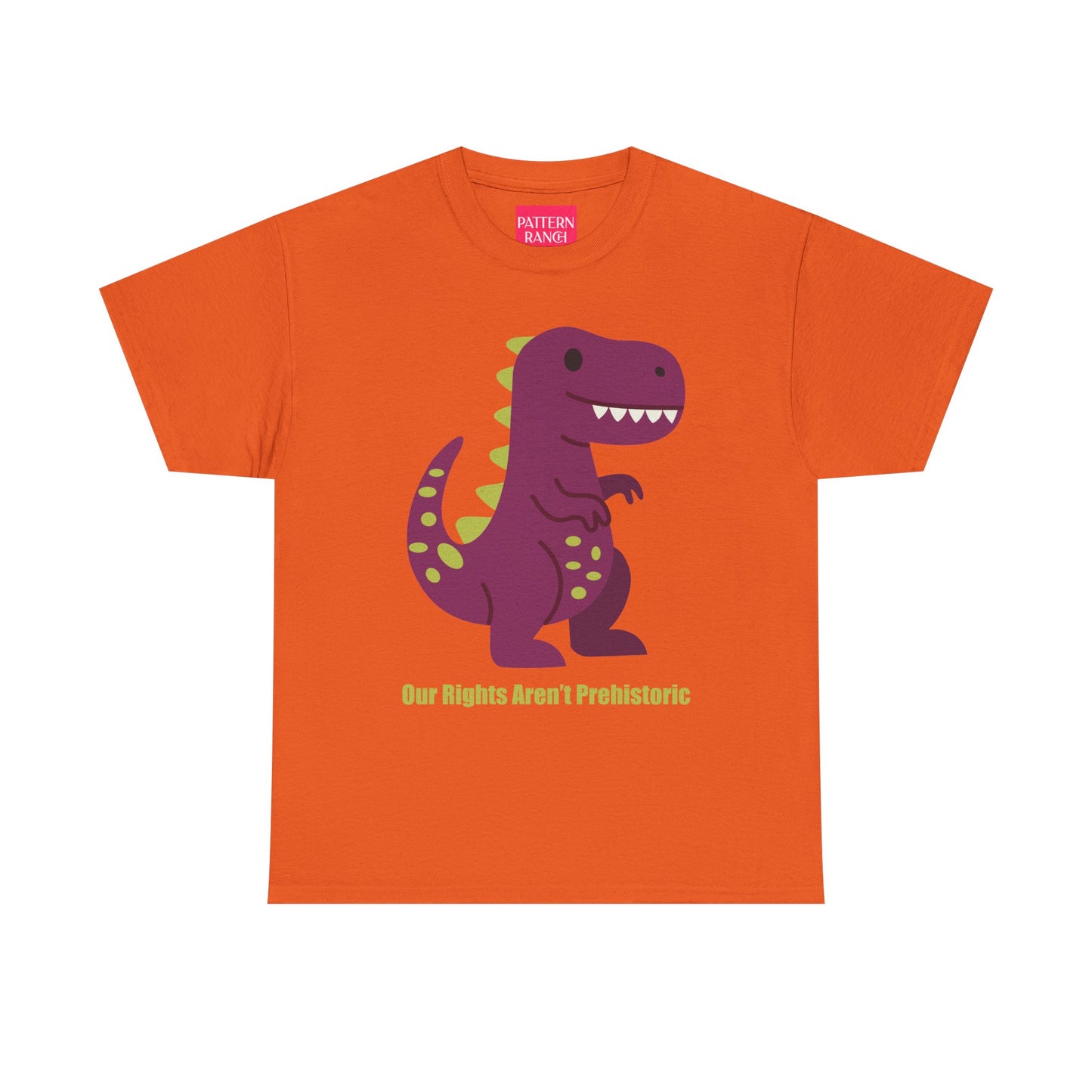 Our Rights Are Not Prehistoric - Unisex Heavy Cotton Tee