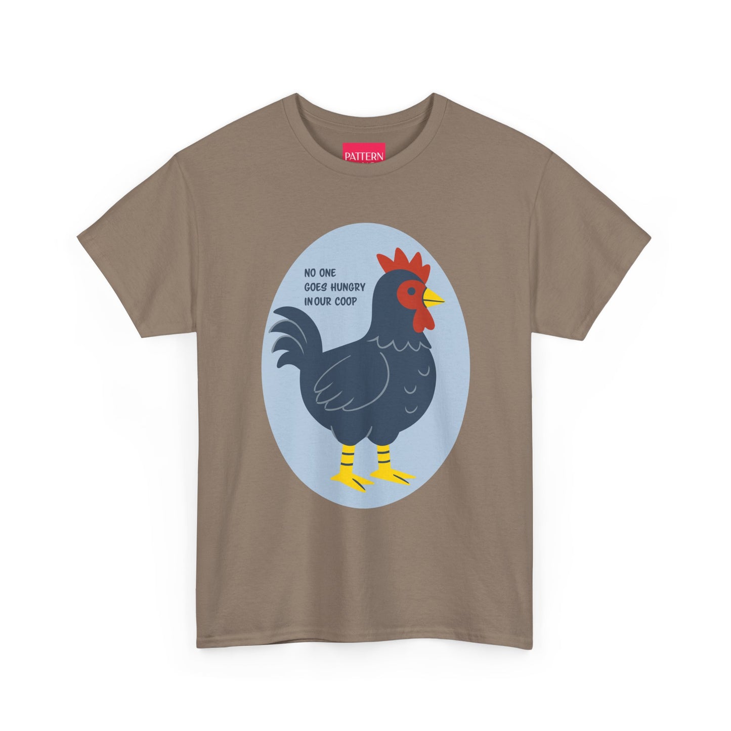 No One Goes Hungry In Our Coop - Unisex Heavy Cotton Tee
