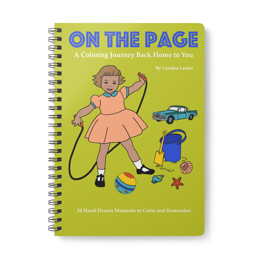 ON THE PAGE: A Coloring Journey Back Home To You -- Signed Limited Edition