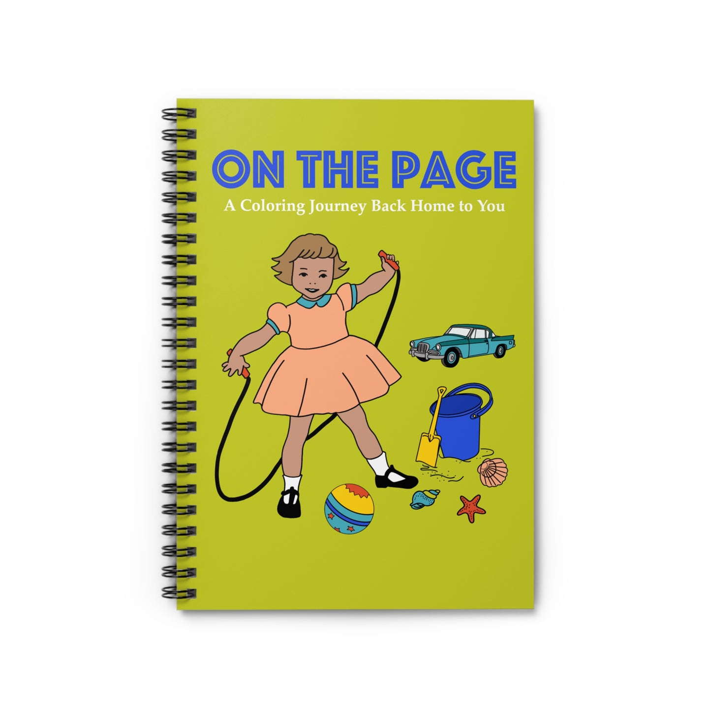 On the Page: A Coloring Journey Back Home To You - Spiral Notebook - Ruled Line