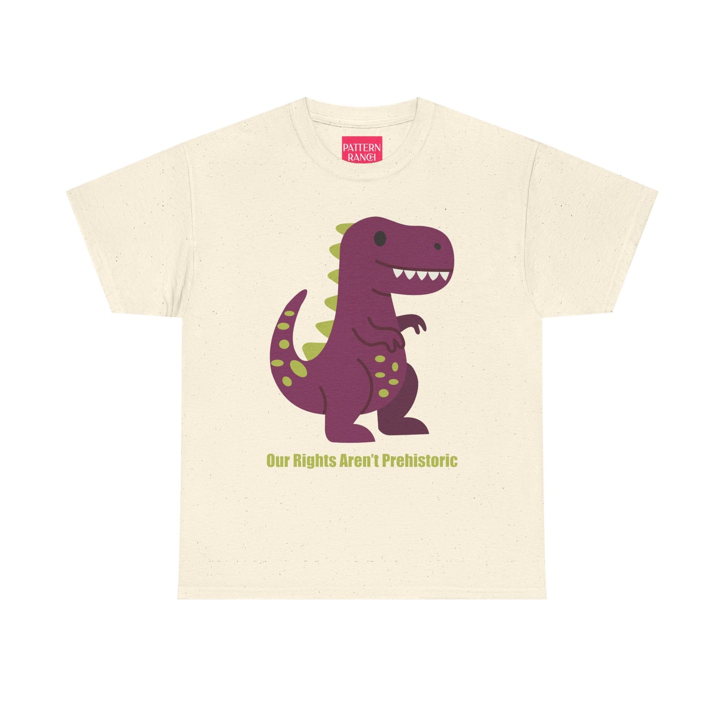 Our Rights Are Not Prehistoric - Unisex Heavy Cotton Tee