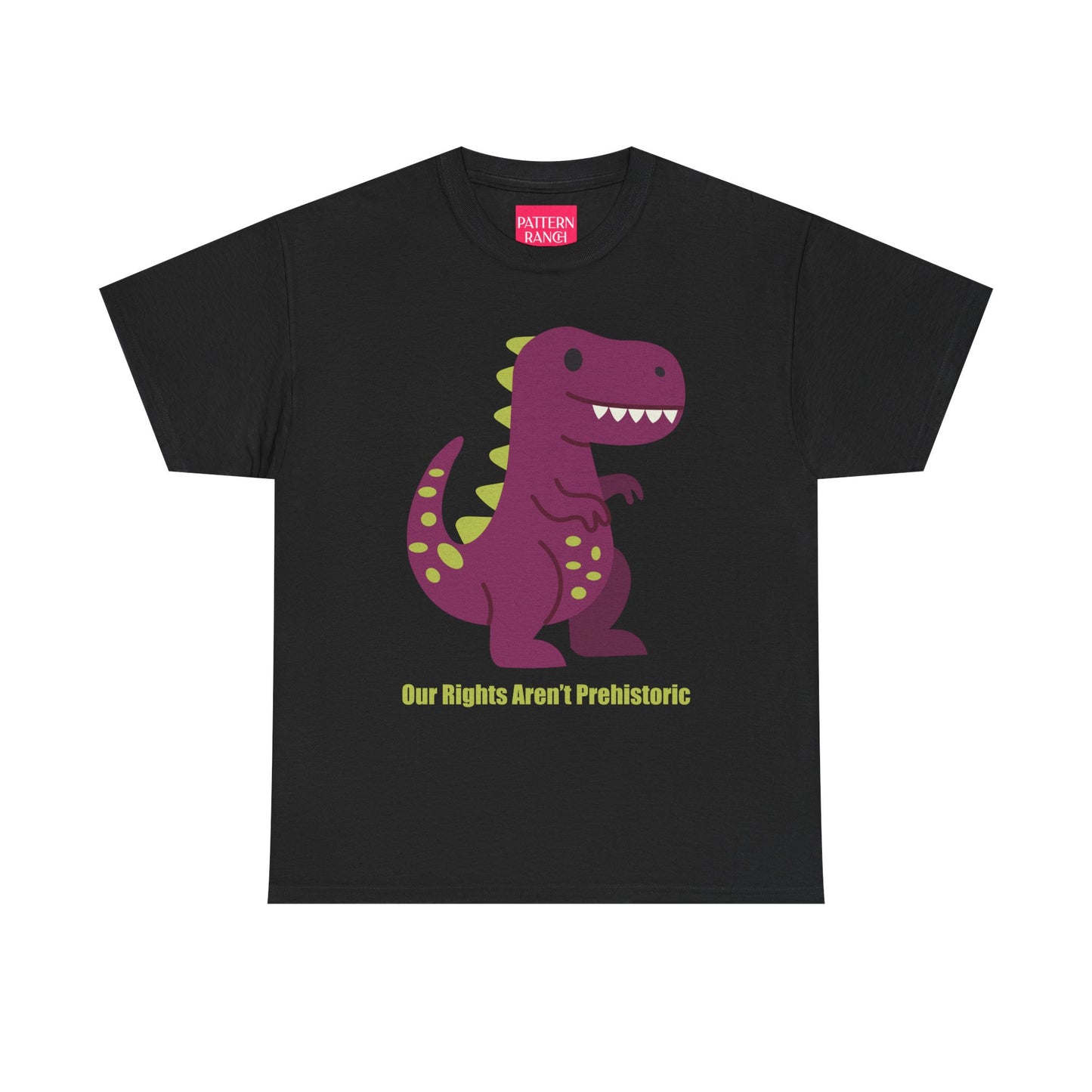 Our Rights Are Not Prehistoric - Unisex Heavy Cotton Tee