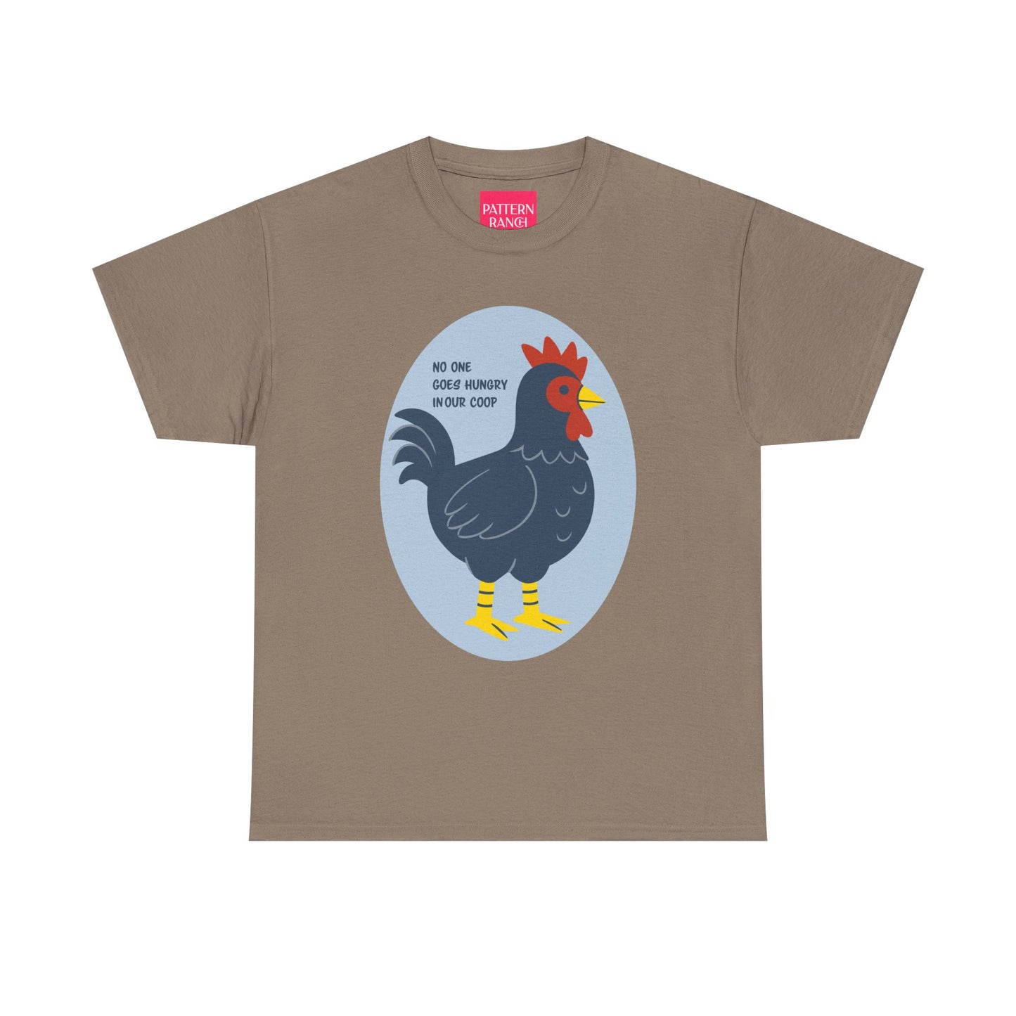 No One Goes Hungry In Our Coop - Unisex Heavy Cotton Tee