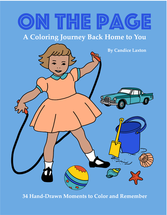 ON THE PAGE: A Coloring Journey Back Home To You -- Digital Download