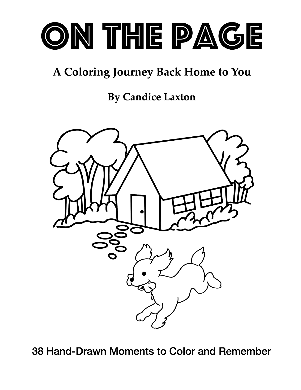 ON THE PAGE: A Coloring Journey Back Home To You