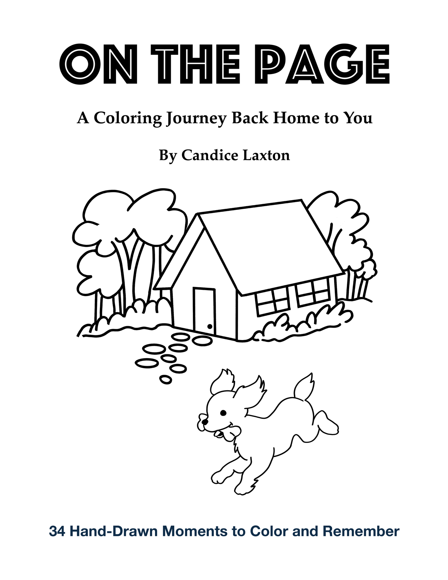 ON THE PAGE: A Coloring Journey Back Home To You --  Signed Limited Edition